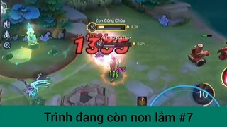 Trình đang còn non lắm p7