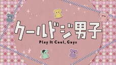 Play It Cool, Guys Episode 19