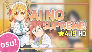 [osu!] ★4.19 Kobayashi-san Chi no Maid Dragon S OP | Ai no Supreme! - fhana