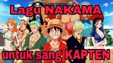 [ AMV/EDIT ] Lagu Nakama untuk sang Kapten.Yume ni Katachi wa nai keredo – Nico Nico Pirates