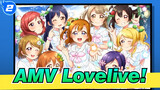 [Lovelive! / AMV] Bernyanyi Untukmu (9 Anggota)_2