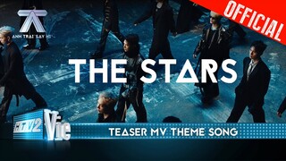 Teaser THE STARS - MV Theme Song | Anh Trai "Say Hi"