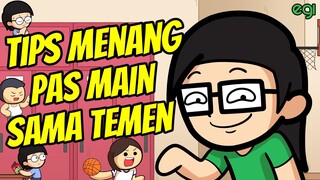 Tips Menang pas Main Sama Temen