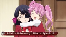 Rekishi ni Nokoru Akujo ni Naru zo Episode 11 Sub Indo