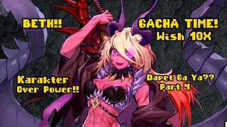 GACHA TIME!! PART 4.. GUARDIAN TALES. GACHA BETH, KARAKTER OVER POWER!!