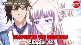 Emperor Wu Reborn Chapter 12 Bahasa Indonesia - Perekrutan