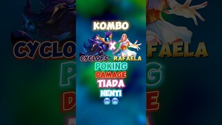 Kombo cyclops x rafaela poking damage tiada henti 🙌🥶 #wiamungtzy #contentcreatormlbb #cyclopsmlbb