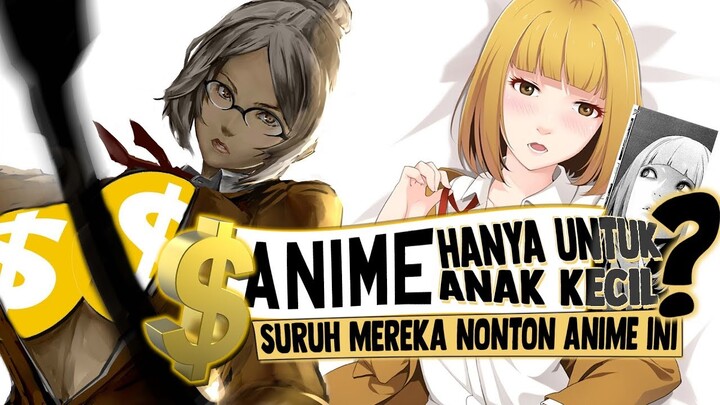 ANIME HANYA UNTUK ANAK KECIL? 9 Anime Yang Bukan Untuk Anak - Anak