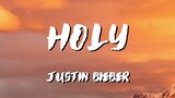 Justin Bieber ft. Chance The Rapper HOLY Lyrics