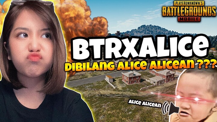 ALICE DIBILANG ALICE KW SAMA BOCIL !!! - PUBG Mobile Indonesia