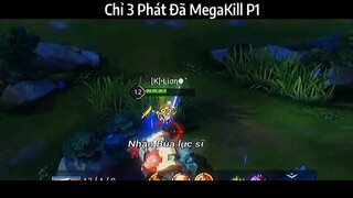 Chỉ 3 Phát Đã MegaKill P1