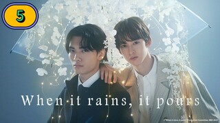 🇯🇵 when it rains it pours EP 5 ENG SUB
