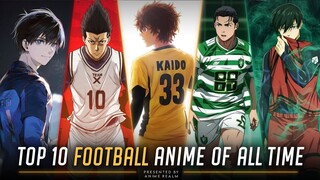 Top 10 Football Anime of All Time - Best Football Anime You Should Watch In 2024