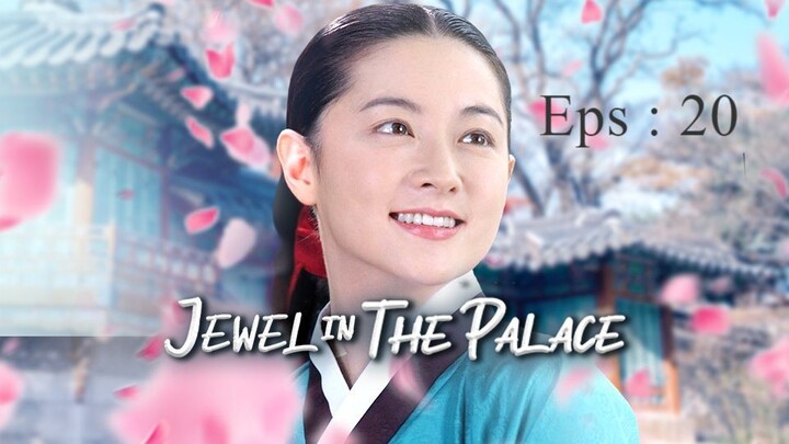 DRAKOR- Jewel in the Palace -Eps 20 - Sub Indonesia