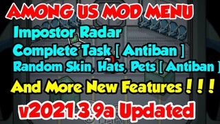 Among Us Mod Menu v2021.3.9a | 40 Features Fixed🔥 | Impostor Radar🤩 | No Key | Easy To Download⬇️