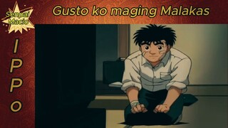 Gusto ko maging Malakas | Hajime no Ippo [TAGALOG DUB]