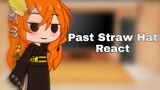 Past straw Hat React To... [Part 5]
