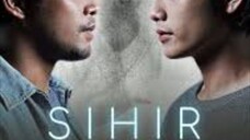 Sihir ~Ep17~