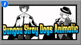 [Bungou Stray Dogs/Animatic] Namae no nai kaibutsu_1