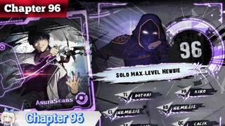 Solo Max-Level Newbie » Chapter 96