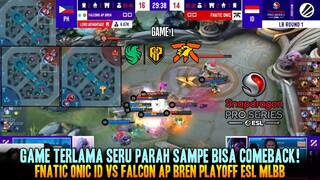 SERU PARAH COMEBACKNYA! GAME 1 FNATIC ONIC VS AP BREN PLAYOFF ESL MLBB 2024