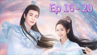 The Starry Love Episode 16 - 20