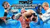 WWE Top 25 special edition : 25 SummerSlam Dramatic Match Endings