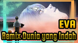 [EVA] Remix Dunia Yang Indah (Nightcore)_Y