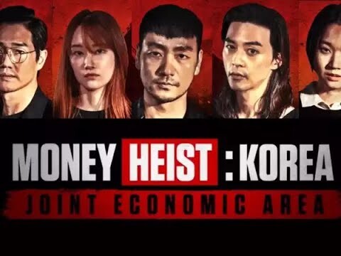 "Money Heist Korea  Joint Economic Area" Upcoming K Drama 2022