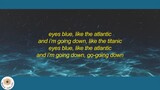 Nhạc US UK mỗi ngày - Sista Prod - Eyes Blue Like The Atlantic, Pt. 2 (Lyrics) #MUSIC