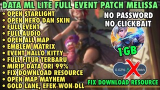 Data ML Lite Full Event 1Gb Patch Melissa | ML Lite | Cara Mengatasi Lag & Patah Patah Di ML