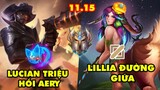 TOP 8 lối chơi NGÔNG CUỒNG từ Thách Đấu Hàn trong LMHT 11.15: Lucian Aery, Lillia Đường Giữa