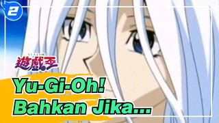 Yu-Gi-Oh! | [SETO & Kisara] Bahkan Jika Kau Tidak Lagi Disini Besok_2