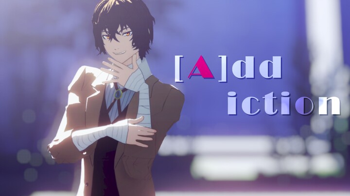 BSD/MMD】▽KISS tidak cukup, bunuh saja▽(kecanduan [A]Osamu Dazai)