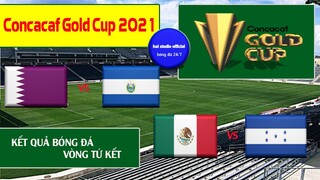 kết quả bóng đá goldcup 2021 vòng tứ kết