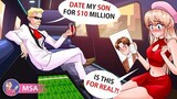 A Billionaire Hired Me To Date His Son |MSA| Not Official.