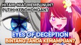 "Eyes of Deception" Fakta Menarik Di Balik Mata Bintang (Oshi no Ko)