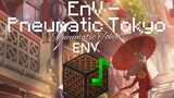 [Musik] Cover <Pneumatic Tokyo>|Minecraft