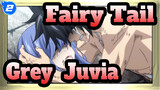 [Fairy Tail] Grey & Juvia: Let Me Light Your Night When You Cannot See the Stars_2