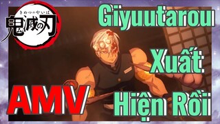 [Thanh Gươm Diệt Quỷ] AMV | Giyuutarou Xuất Hiện Rồi