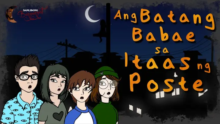 Ang Batang Babae sa Itaas ng Poste ft. Jed Animation Story, Yogiart, Kristories, Gonsel Fly