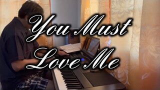 You Must Love Me