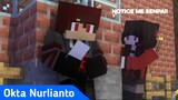NOTICE ME SENPAI! | Minecraft Short Animation | Okta Nurlianto Channel