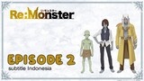 Re:Monster Episode 2 Sub Indo