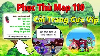 Ngọc Rồng Online - View6sao Phục Thù Win Map Khí Gas Hủy Diệt...Thành Quả Nhận Cải Trang Siêu VIP !