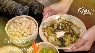 Chuẩn bị Củ Kiệu Dưa Muối đón xuân về- Khói Lam Chiều tập 21 |Pickled Scallion Heads, Mustard Greens