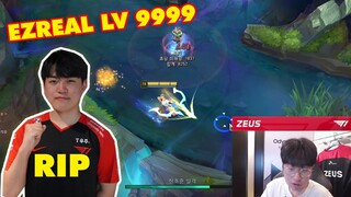 T1 Zeus luyện con Ezreal lên LV 9999 quyết đá chén cơm của Gumayusi