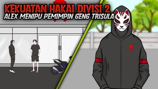 KEKUATAN HAKAI DIVISI 2 PART 6 - ANIMASI SEKOLAH