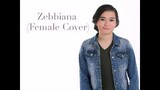 Zebbiana - Skusta Clee (Female Cover)