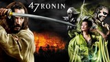 47 Ronin (2013) FULL HD